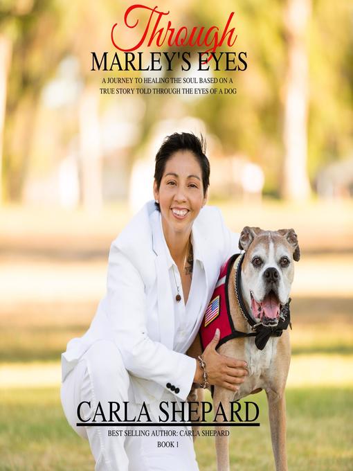 Title details for Through Marley's Eyes by Carla Shepard - Available
